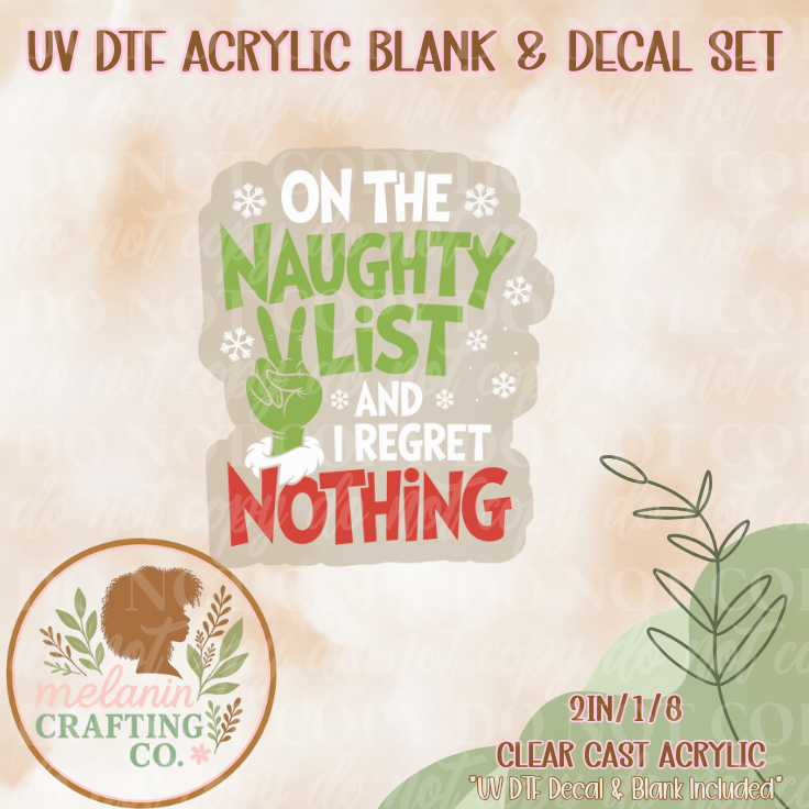 I Regret Nothing UV DTF Acrylic Blank & Decal Set