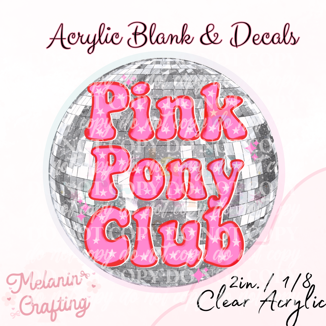 Pink Pony Club Acrylic Blank & Decal Set