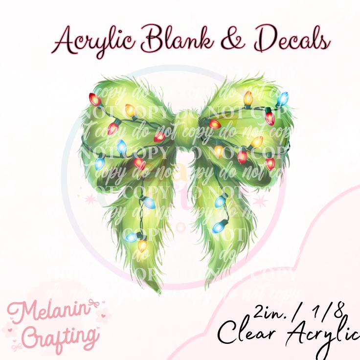 Mean One Glowy Bow Acrylic Blank & Decal Set