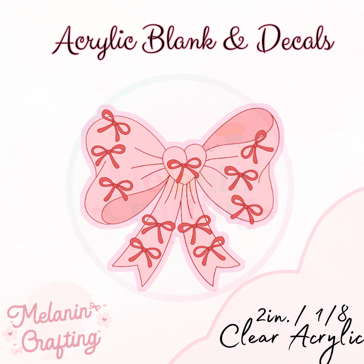 Coquette Bow Acrylic Blank & Decal Set