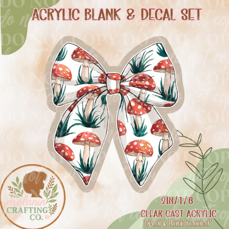 Mushroom Bow Acrylic Blank & Decal Set
