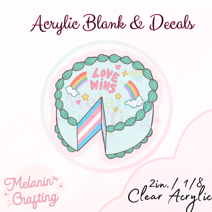 Love Wins Acrylic Blank & Decal Set