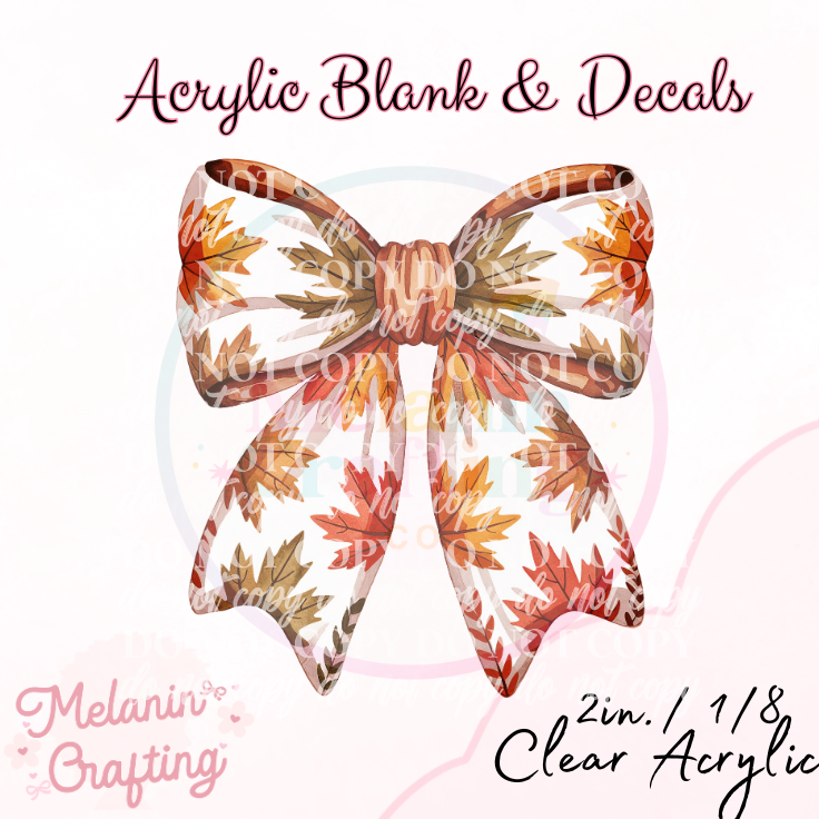 Autumn Bow Acrylic Blank & Decal Set