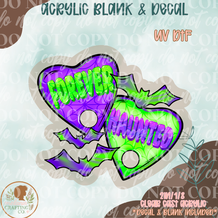 Forever Haunted UV DTF Acrylic Blank Set
