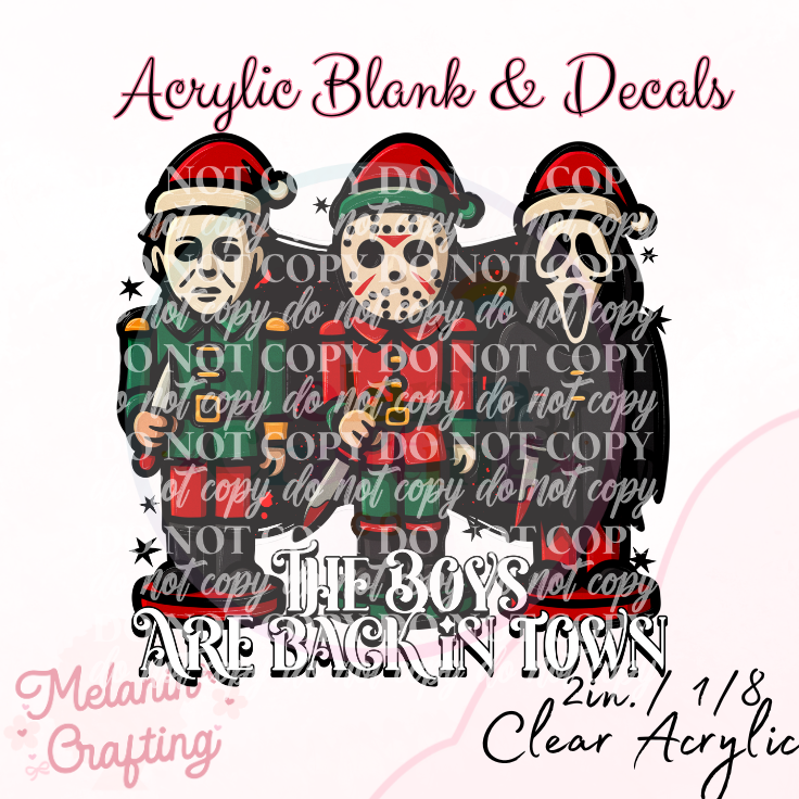 Boys Are Back In Town Acrylic Blank & Decal Set