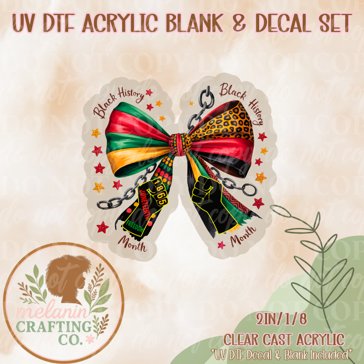 Break Every Chain Bow UV DTF Acrylic Blank & Decal Set