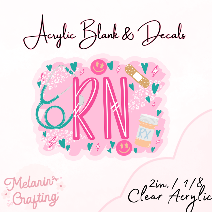 RN Credentials Acrylic Blank & Decal Set