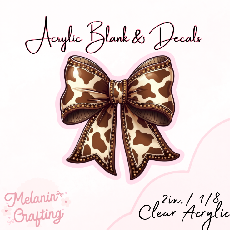Western Brown CowPrint Bow Acrylic Blank & Decal Set
