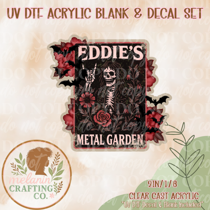 Eddies Metal Garden UV Dtf