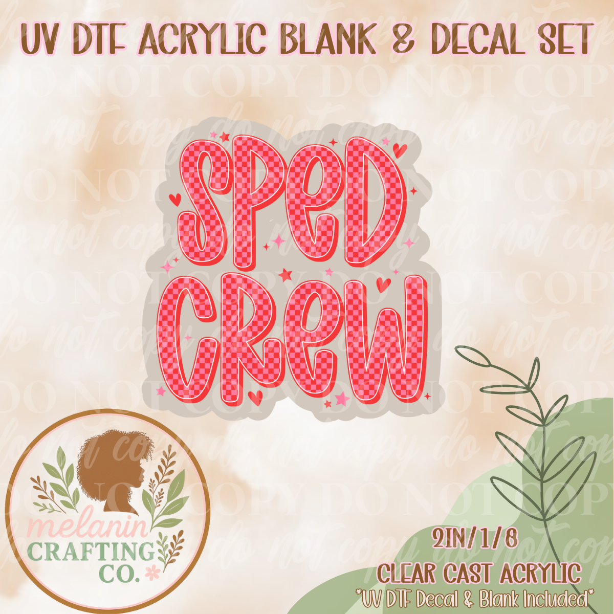 Sped Crew Love UV Dtf Acrylic Blank & Decal Set