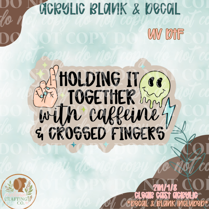 Holding It Together UV DTF Acrylic Blank Set