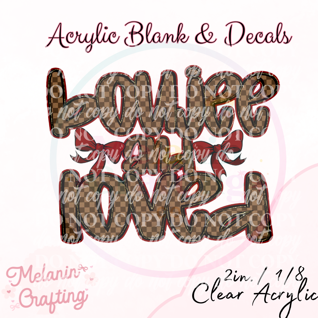 Boujee & Loved Acrylic Blank & Decal Set