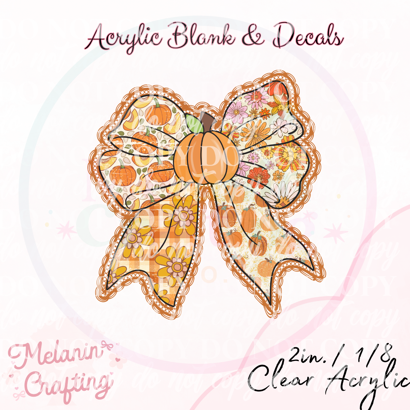 Lace Harvest Pumpkin Bow Acrylic Blank & Decal Set
