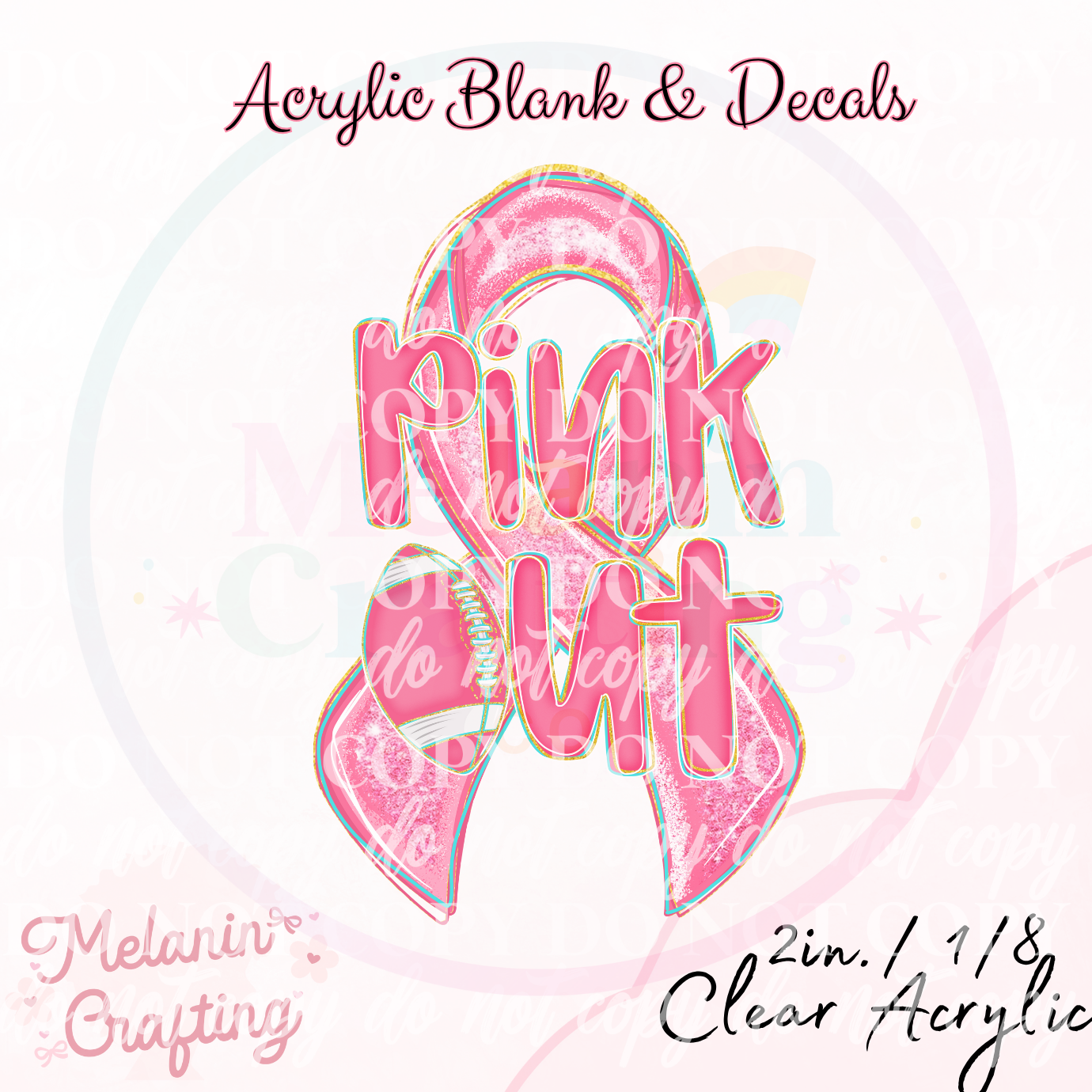 Pink Out Bow Acrylic Blank & Decal Set