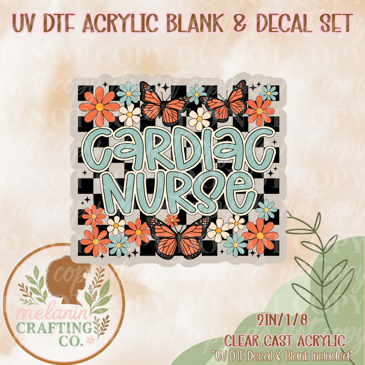 Cardiac Nurse UV Dtf Acrylic Blank & Decal Set