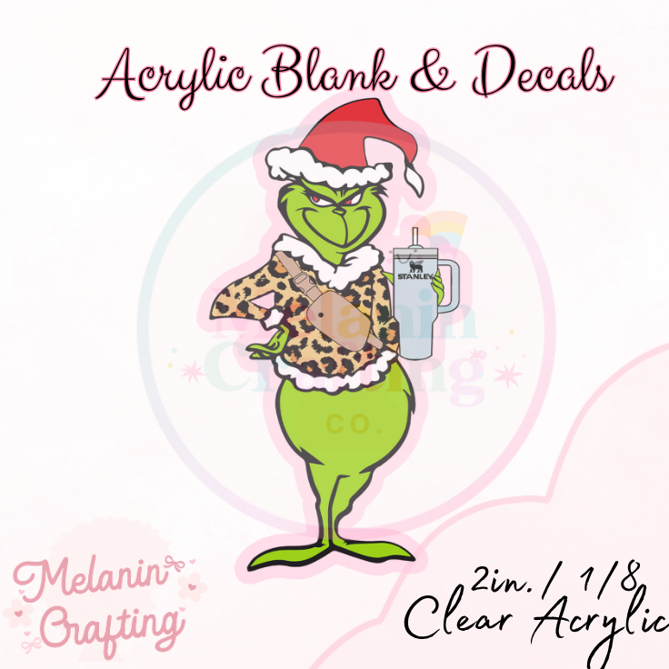 Tumblr Grinch Acrylic Blank & Decal Set