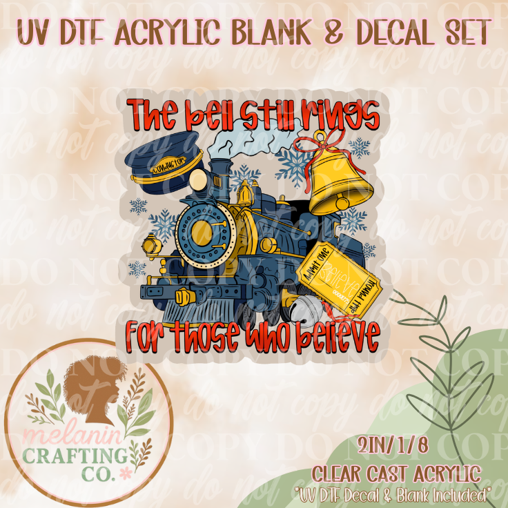 Bell Still Rings UV DTF Acrylic Blank & Decal Set