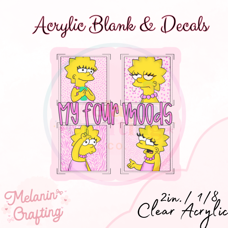 My Four Moods Acrylic Blank & Decal Set