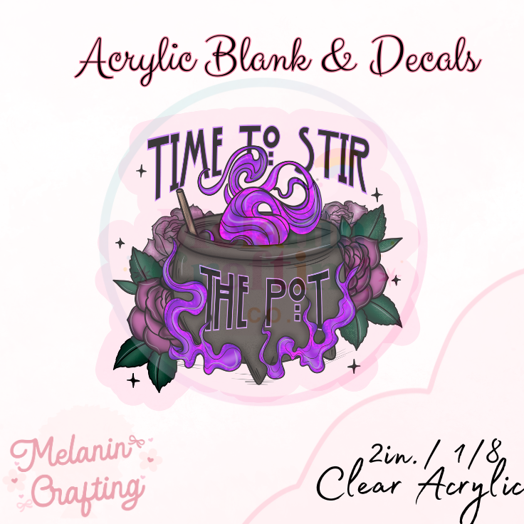 Spooky Pot Stir Acrylic Blank & Decal Set