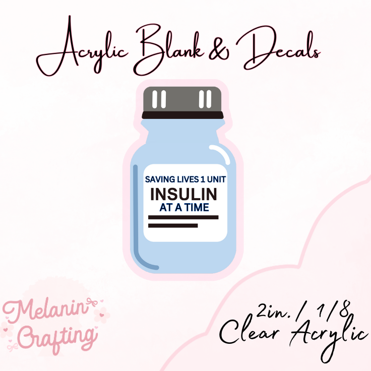 Insulin Acrylic Blank & Decal Set