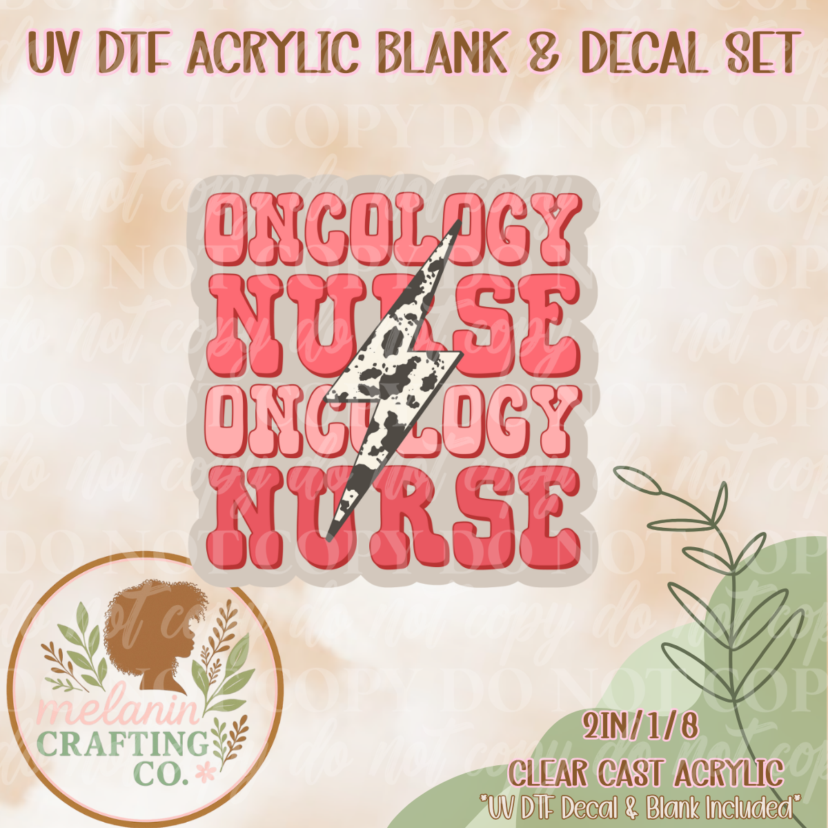 Oncology Nurse Western UV Dtf Acrylic Blank & Decal Set