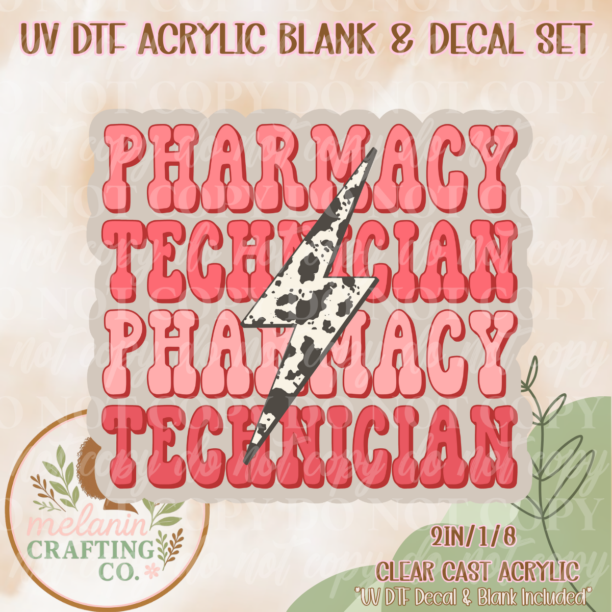 Pharm Technician Western UV Dtf Acrylic Blank & Decal Set