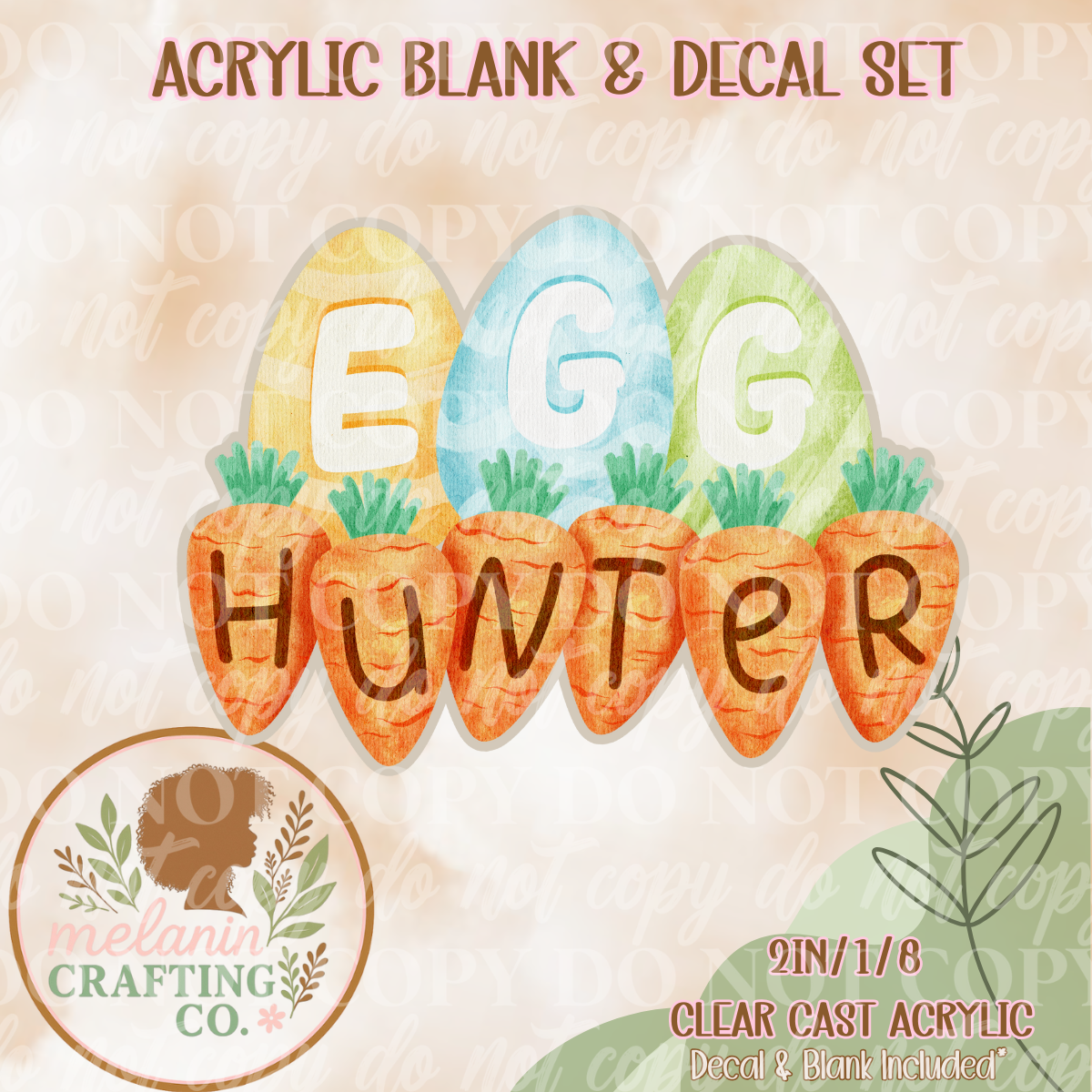 Egg Hunter Acrylic Blank & Decal Set
