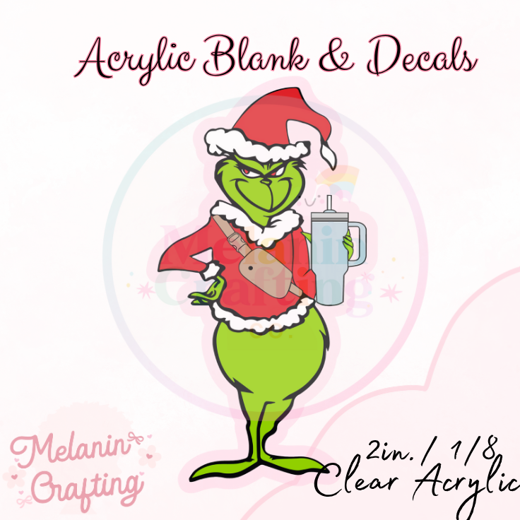 Tumblr Grinch Acrylic Blank & Decal Set