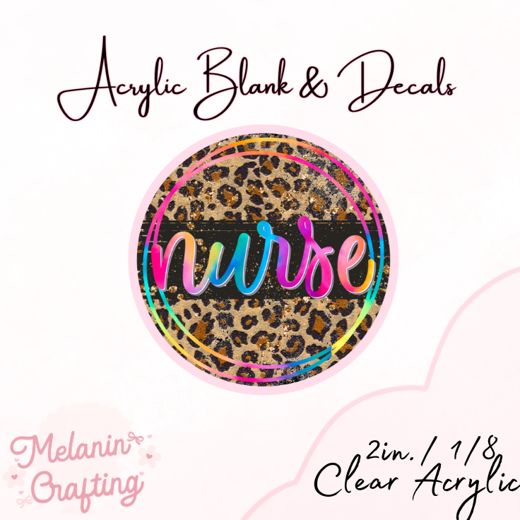 Nurse Leopard Acrylic Blank & Decal Set
