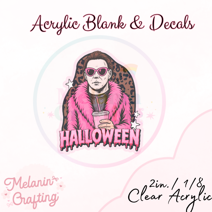 Michael Halloween Acrylic Blank & Decal Set
