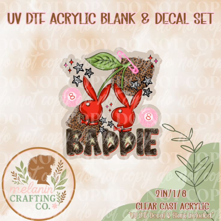Play B Baddie UV DTF Acrylic Blank & Decal Set
