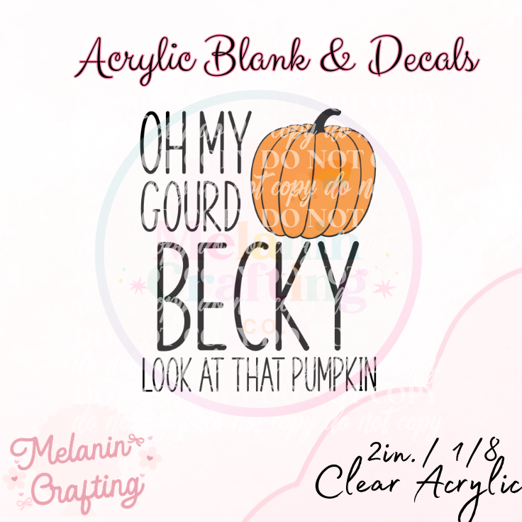 Oh My Gourd Acrylic Blank & Decal Set