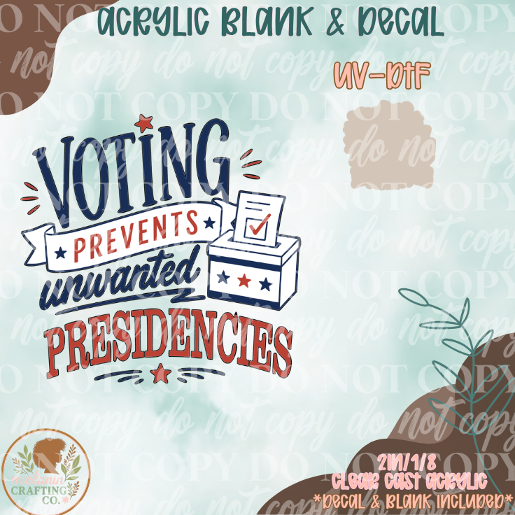 Unwanted Presidencies UV DTF Acrylic Blank Set