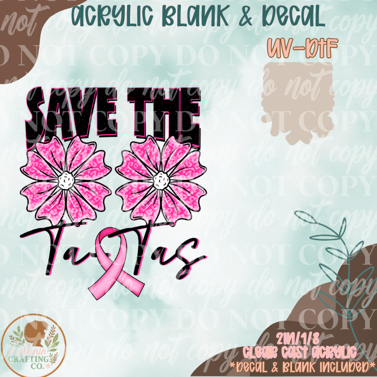 Save The TaTas UV DTF Acrylic Blank Set