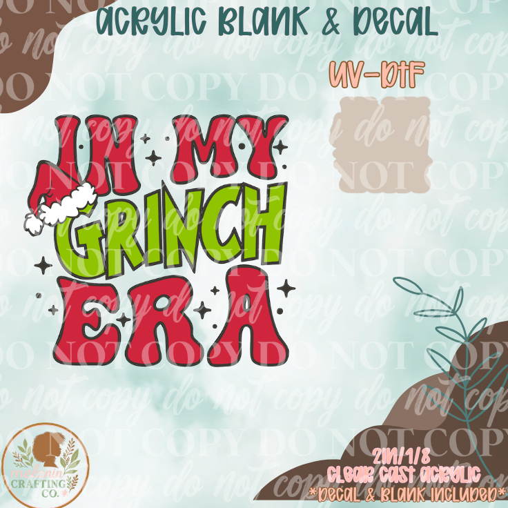 In My Grinch Era UV DTF Acrylic Blank Set