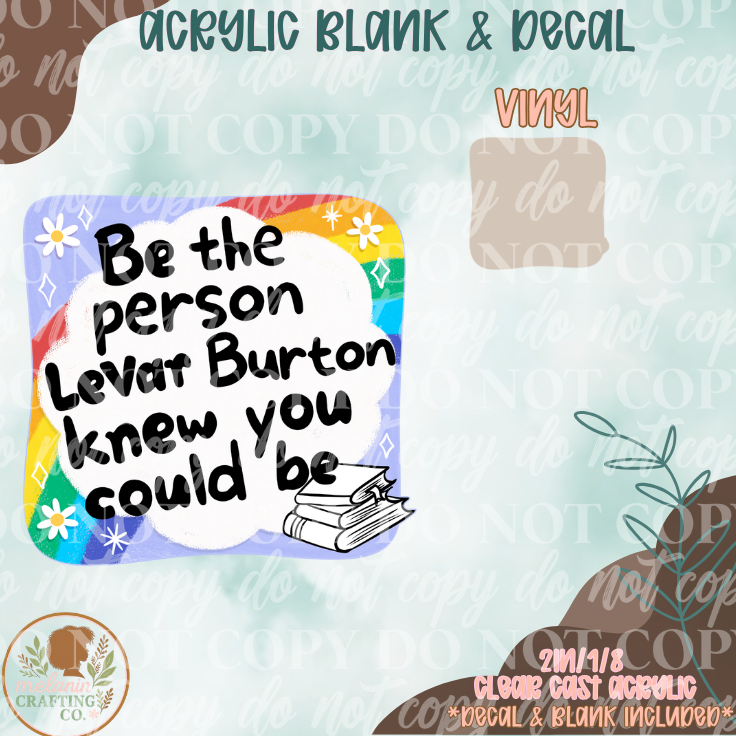 Be The Person Acrylic Blank & Decal Set
