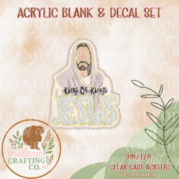 King Of Kings Acrylic Blank & Decal Set