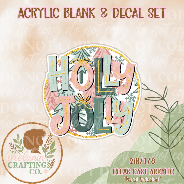 Holly Jolly Circle Acrylic Blank & Decal Set