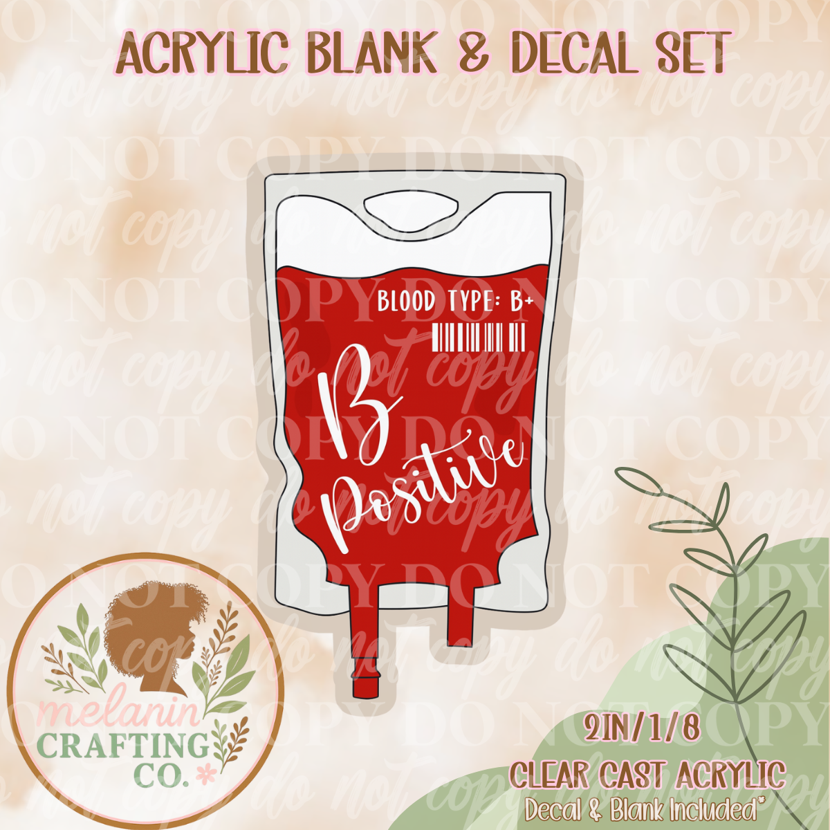 B Positive Acrylic Blank & Decal Set