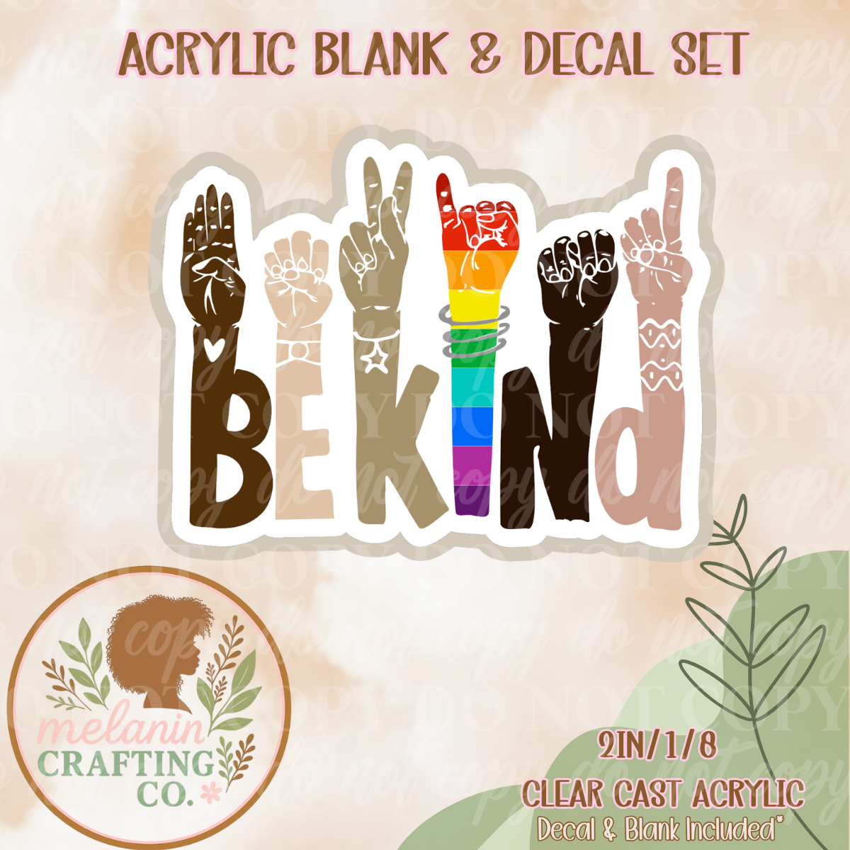 Be Kind Acrylic Blank & Decal Set