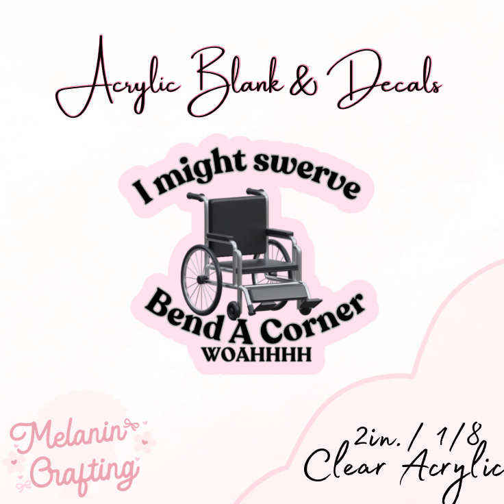 Wheelchair Driver Acrylic Blank & Decal Set