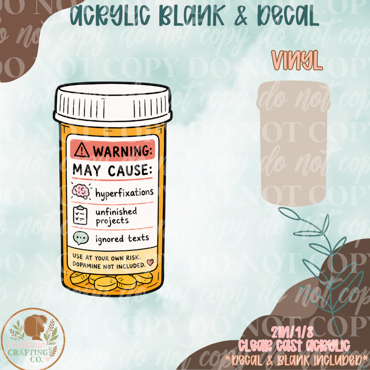 Adhd Bottle Acrylic Blank & Decal Set