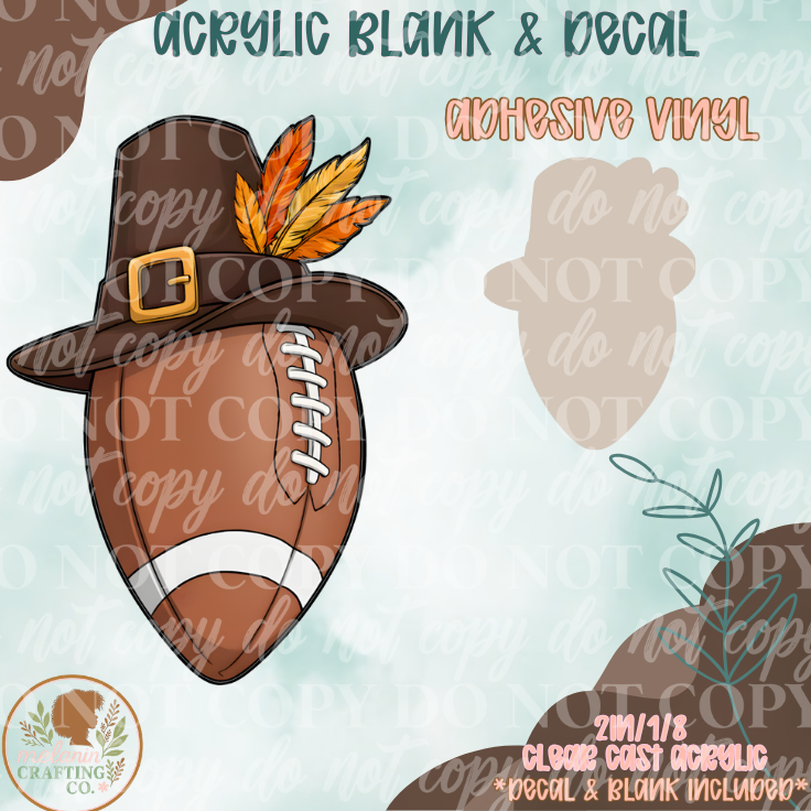 Thanksgiving Football Acrylic Blank & Decal Set