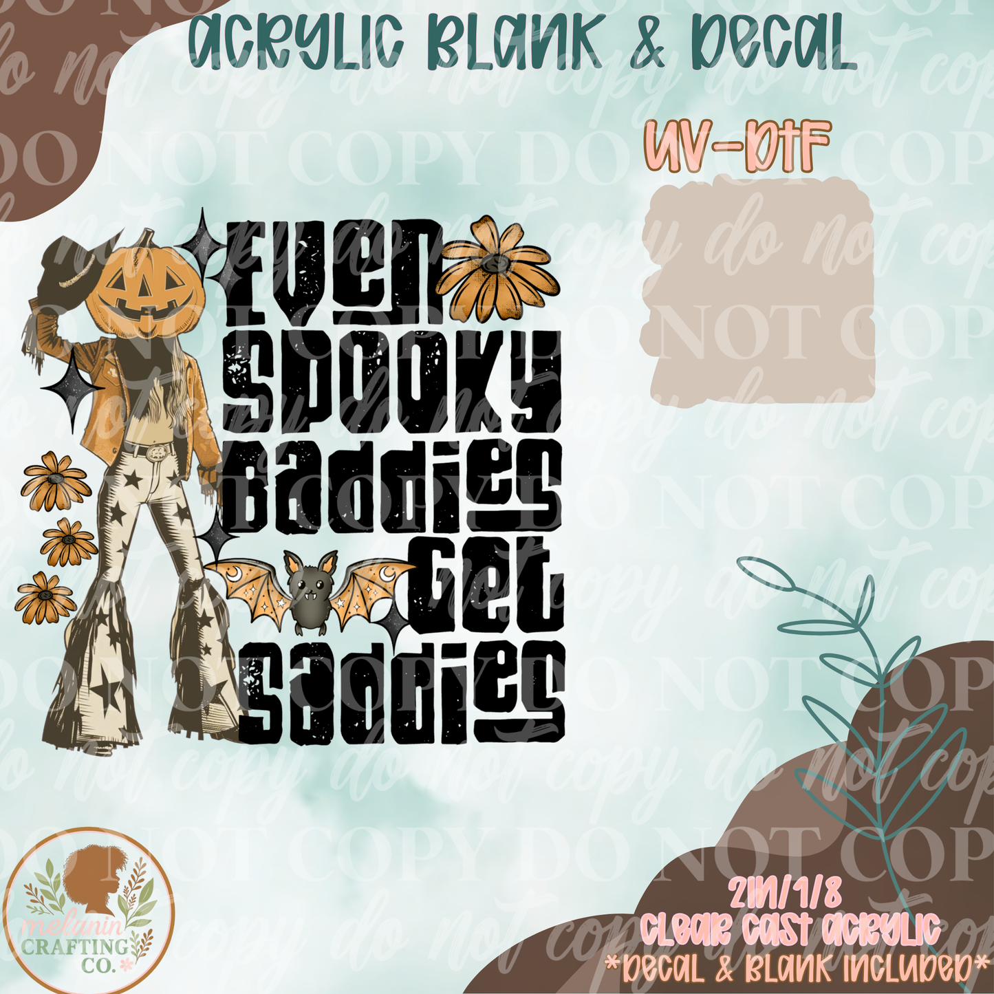 Spooky Baddies Get Saddies UV DTF Acrylic Blank Set