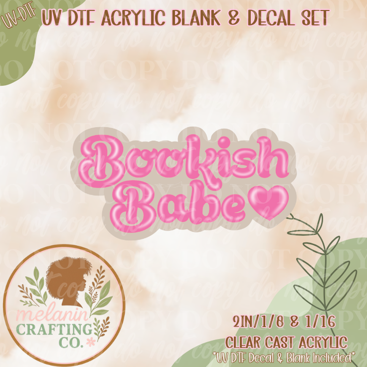Bookish Babe UV Dtf Acrylic Blank Set