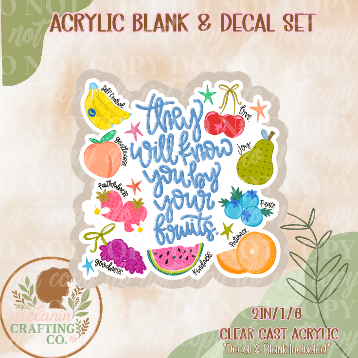 Fruits Of Labor Acrylic Blank & Decal Set