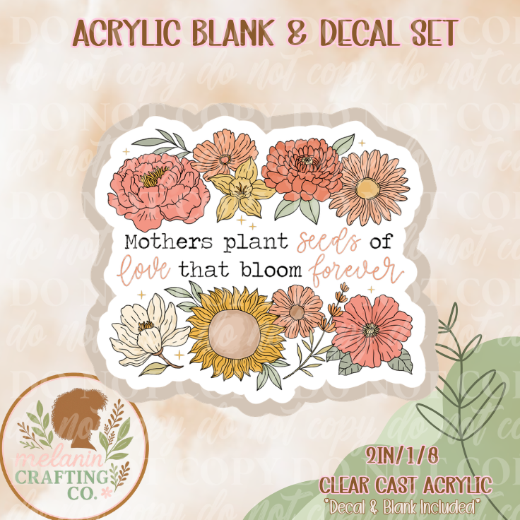 Mother Plants Seeds Acrylic Blank & Decal Set