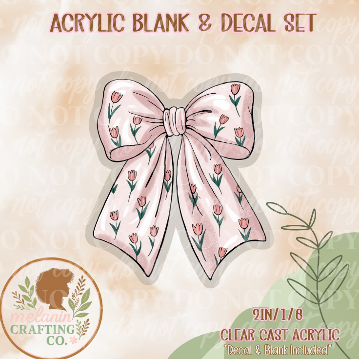 Tulip Bow Acrylic Blank & Decal Set