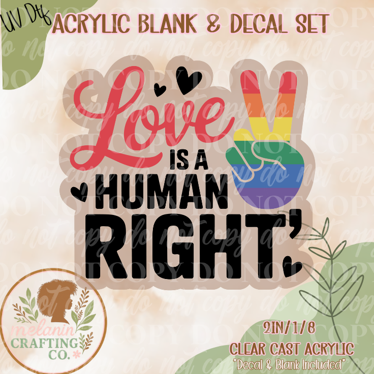 Human Right UV Dtf Acrylic Blank Set