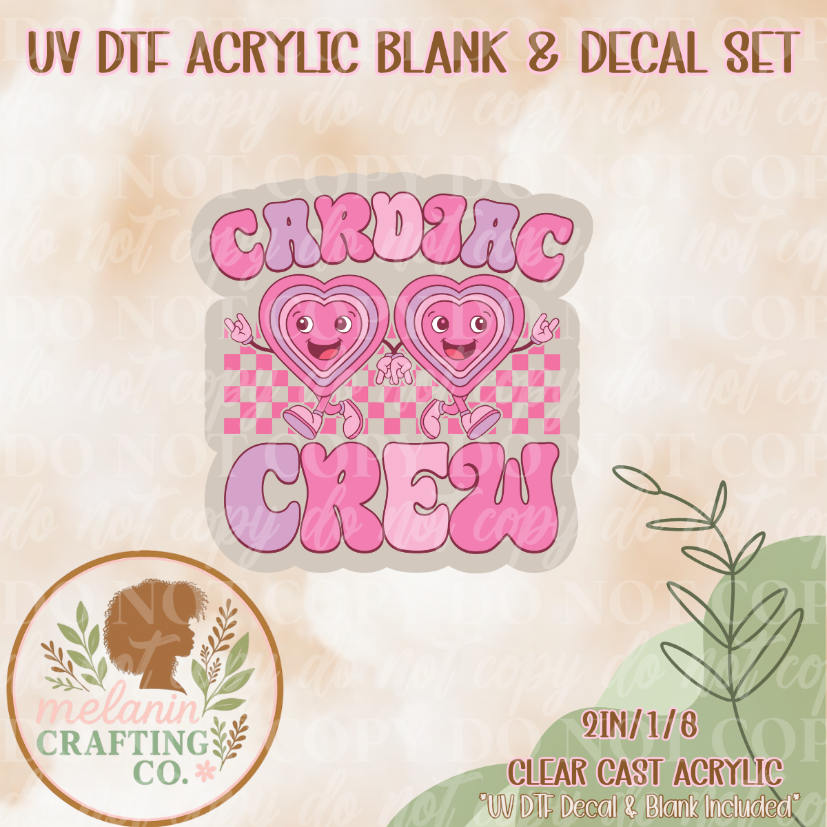 Cardiac Crew UV Dtf Acrylic Blank & Decal Set